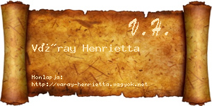 Váray Henrietta névjegykártya
